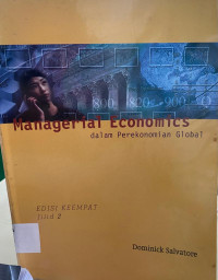 Managerial Economics : Dalam Perekonomian Global