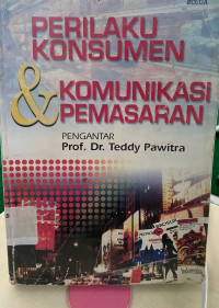 Perilaku Konsumen & Komunikasi Pemasaran