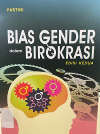 Bias Gender dalam Birokrasi