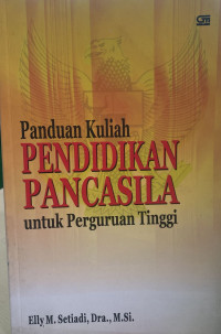 Pendidikan Pancasila Untuk Perguruan Tinggi