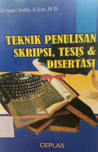 Teknik Penulisan Skripsi, Tesis, & Disertasi