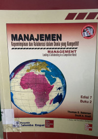 Manajemen : Kepemimpinan dan Kolaborasi dalam Dunia yang Kompeetitif