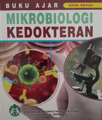 BUKU AJAR MIKROBIOLOGI KEDOKTERAN : EDISI REVISI