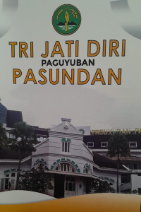 TRI JATI DIRI PAGUYUBAN PASUNDAN