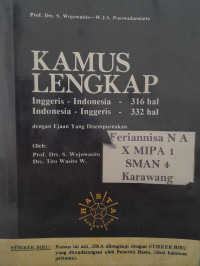 KAMUS LENGKAP : INGGERIS - INDONESIA (316 HAL), INDONESIA - INGGRIS (322 HAL) DENGAN EJAAN YANG DISEMPURNAKAN