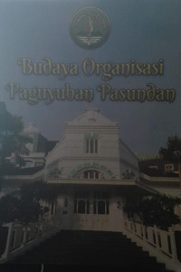 BUDAYA ORGANISASI PAGUYUBAN PASUNDAN