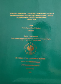 SKRIPSI (:) HUBUNGAN SANITASI LINGKUNGAN DENGAN KEJADIAN SKABIES DI PESANTREN ALAQSA KELURAHAN CIBEUSI JATINANGOR KABUPATEN SUMEDANG TAHUN 2023