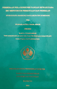 SKRIPSI (:) PERBEDAAN POLA KONSUMSI PANGAN HEWANI PADA IBU MENYUSUI DI PERKOTAAN DAN PEDESAAN