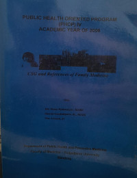 PUBLIC HEALTH ORIENTED (PHOP) IV ACADEMIC YEAR OF 2008 (:) CSGF AND REFERENCES OF FAMILY MEDICINE