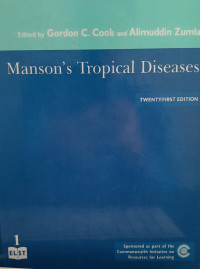 MANSONS TROPICAL DISEASES (:) TWENTY FIRST EDITION = 1