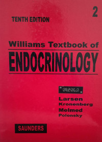 WILLIAMS TEXTBOOK OF ENDOCRINOLOGY 2 (:) TENTH EDITION