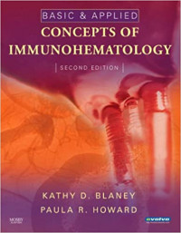 BASIC & APPLIED CONCEPTS OF IMMUNOHEMATOLOGY: SECOND EDITION