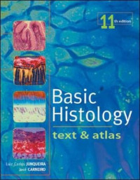 BASIC HISTOLOGY : TEXT & ATLAS