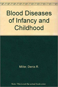 BLOOD DISEASES OF INFANCY AND CHILDHOOD