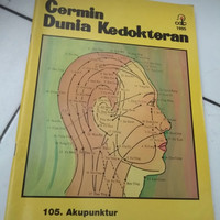 CERMIN DUNIA KEDOKRTERAN : 105 AKUPUNTUR