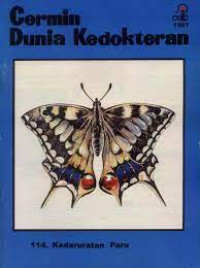 CERMIN DUNIA KEDOKTERAN; 114 KEDARURATAN PARU