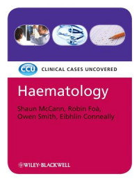 CLINICAL CASES UNCOVERED HAEMATOLOGY