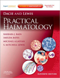 DACIE AND LEWIS : PRACTICAL HAEMATOLOGY