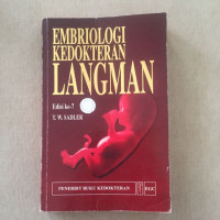 EMBRIOLOGI KEDOKTERAN LANGMAN : EDISI KE 7