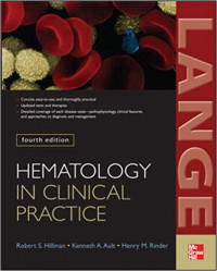 HEMATOLOGY IN CLINICAL PRACTICE : FOURTH EDITION