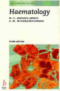 LECTURE NOTES ON HAEMATOLOGY :SIXTH EDITION