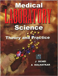 MEDICAL LABORATORY SCIENCE THEORY AND PRACTICE