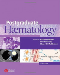 POSTGRADUATE : HEMATOLOGY FIFTH EDITION