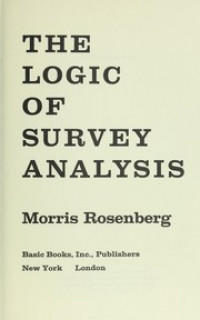 THE LOGIC OF SURVEY ANALYSIS