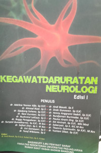 KEGAWATDARURATAN NEUROLOGI : EDISI I